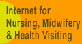 Internet for Nursing, Midwifery and Health Visiting